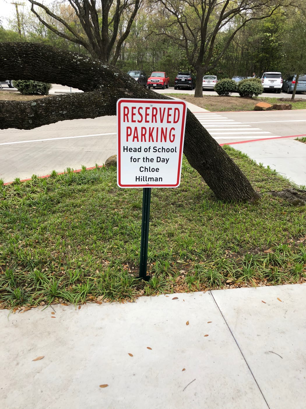 Chloe Hillman reserved parking sign, Head of School for the Day