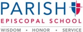 Parish Episcopal School, Dallas. Wisdom, Honor, Service.